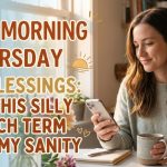 Good Morning Thursday 120+ Blessings