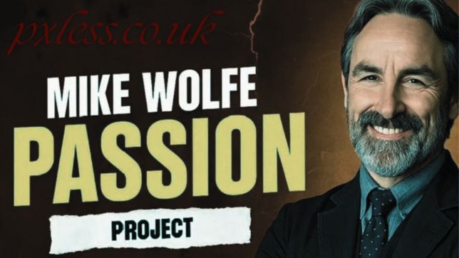 Mike Wolfe Passion Project